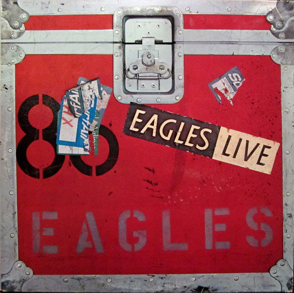 Eagles - Take it to the limit